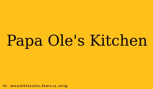 Papa Ole's Kitchen