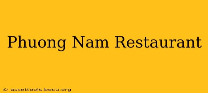 Phuong Nam Restaurant