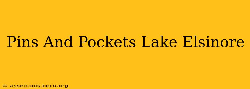 Pins And Pockets Lake Elsinore
