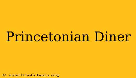 Princetonian Diner