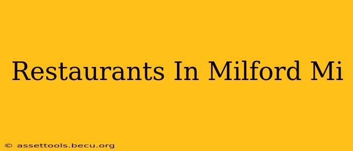 Restaurants In Milford Mi
