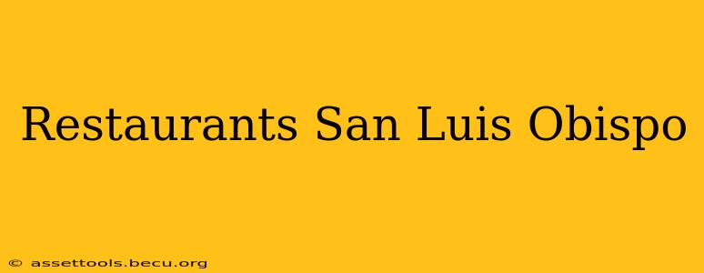 Restaurants San Luis Obispo