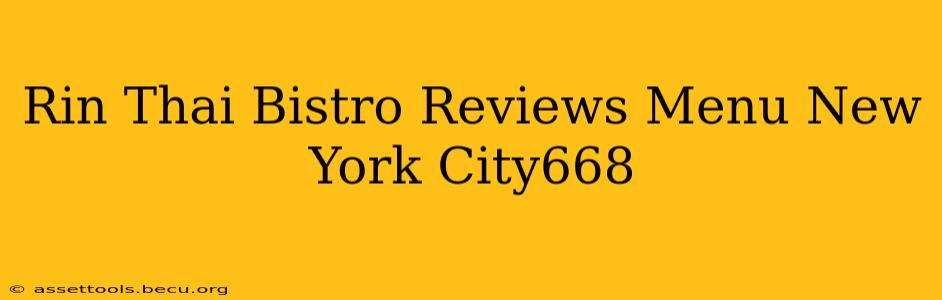 Rin Thai Bistro Reviews Menu New York City668