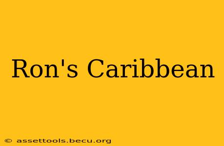Ron's Caribbean
