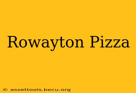 Rowayton Pizza