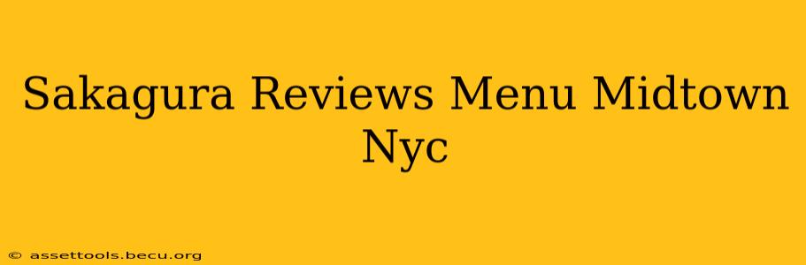 Sakagura Reviews Menu Midtown Nyc
