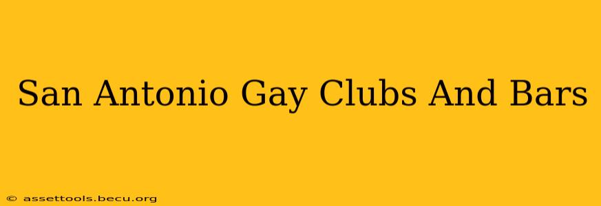San Antonio Gay Clubs And Bars