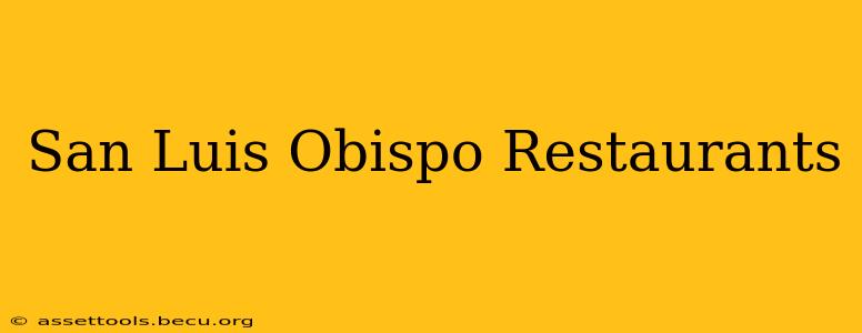 San Luis Obispo Restaurants