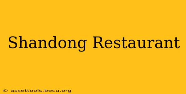 Shandong Restaurant