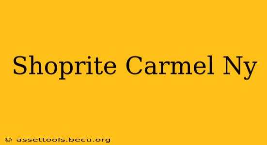 Shoprite Carmel Ny