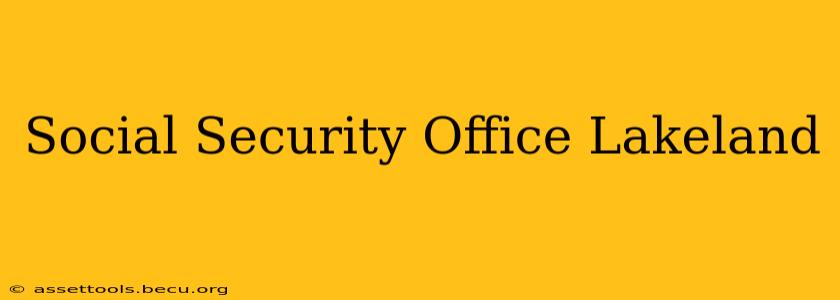 Social Security Office Lakeland