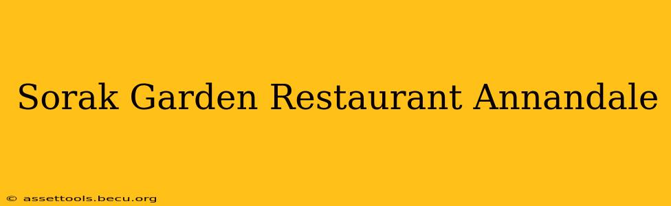 Sorak Garden Restaurant Annandale