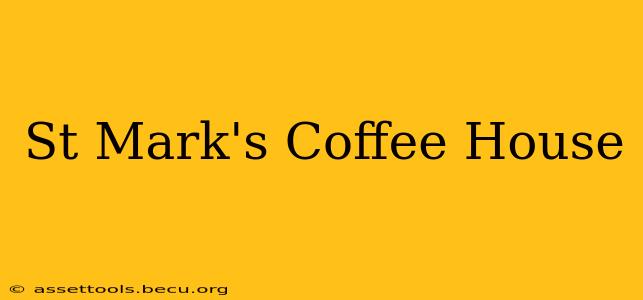 St Mark's Coffee House
