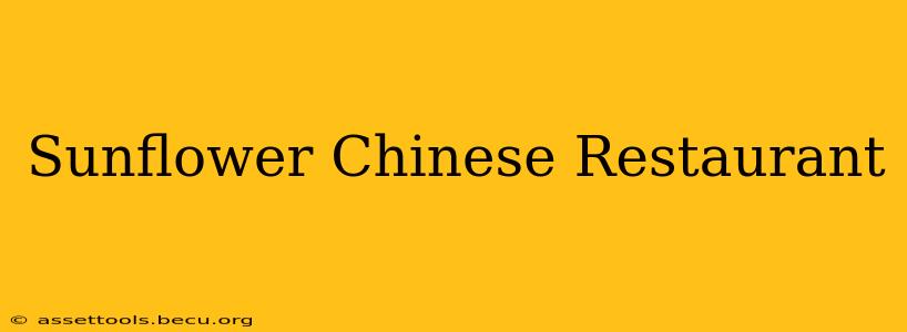 Sunflower Chinese Restaurant