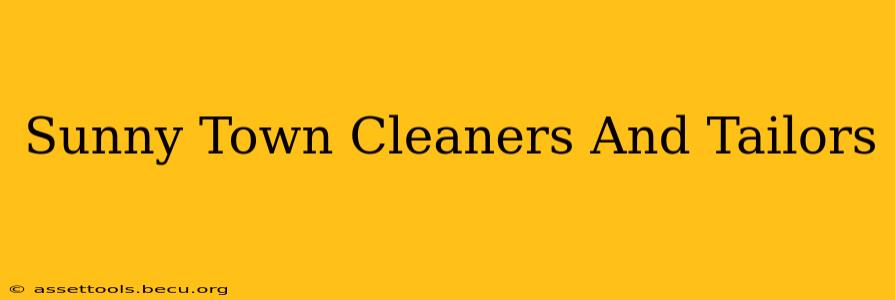 Sunny Town Cleaners And Tailors