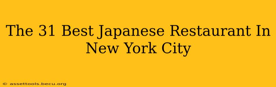 The 31 Best Japanese Restaurant In New York City