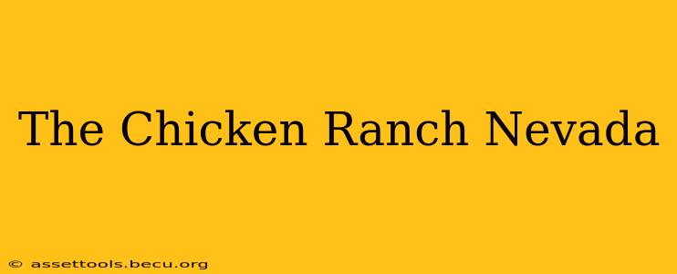 The Chicken Ranch Nevada