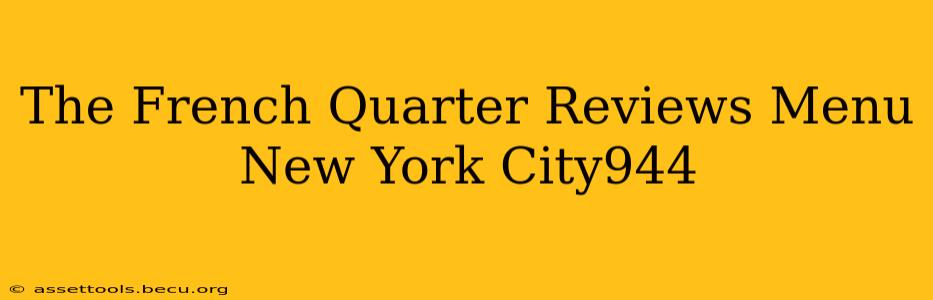 The French Quarter Reviews Menu New York City944