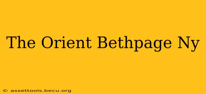 The Orient Bethpage Ny