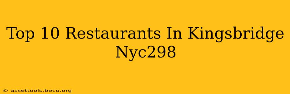 Top 10 Restaurants In Kingsbridge Nyc298