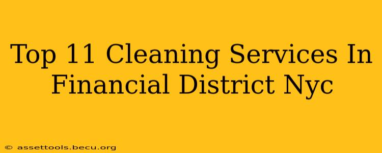 Top 11 Cleaning Services In Financial District Nyc