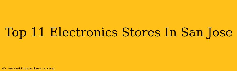 Top 11 Electronics Stores In San Jose