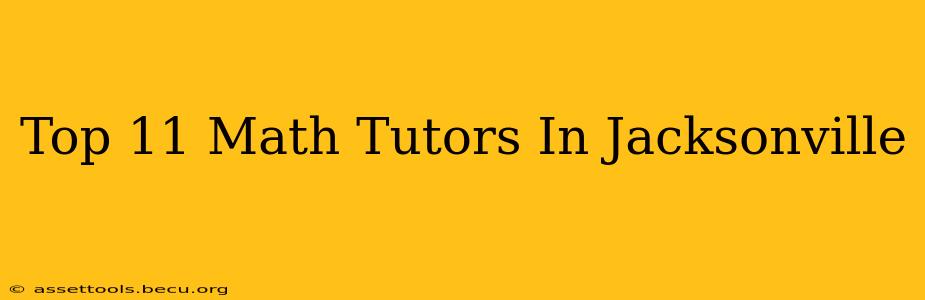 Top 11 Math Tutors In Jacksonville