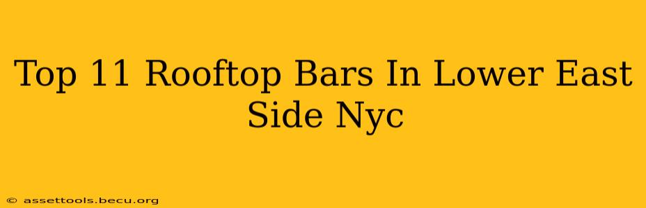 Top 11 Rooftop Bars In Lower East Side Nyc