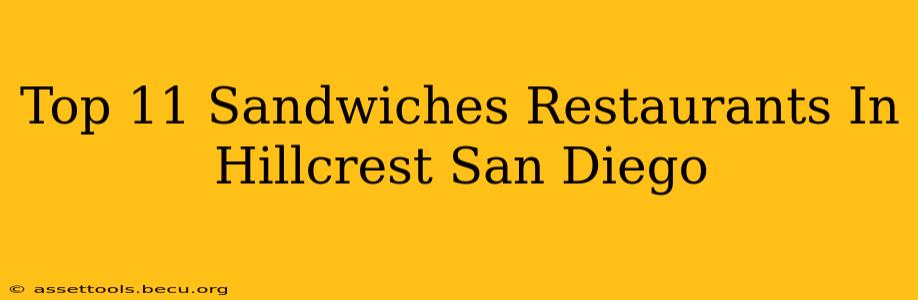 Top 11 Sandwiches Restaurants In Hillcrest San Diego