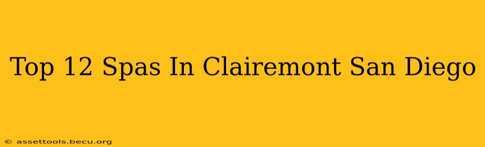 Top 12 Spas In Clairemont San Diego