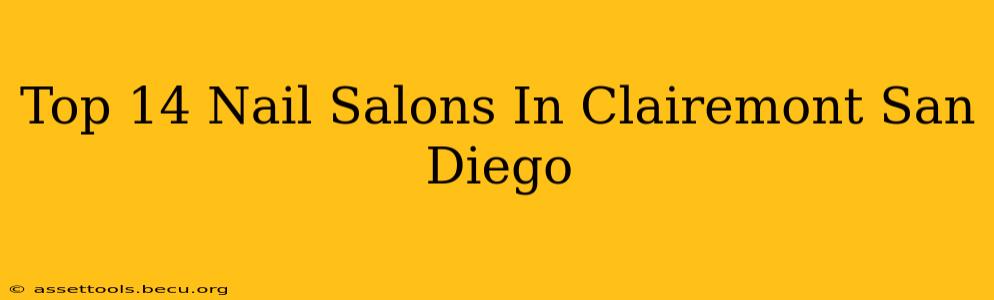 Top 14 Nail Salons In Clairemont San Diego