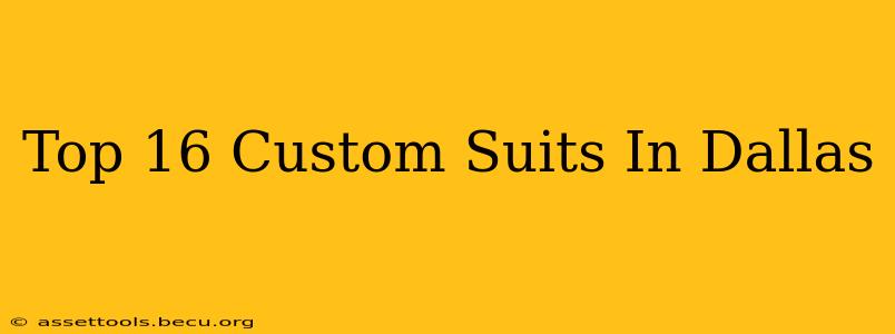 Top 16 Custom Suits In Dallas