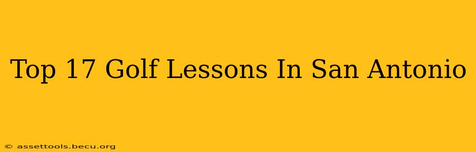 Top 17 Golf Lessons In San Antonio