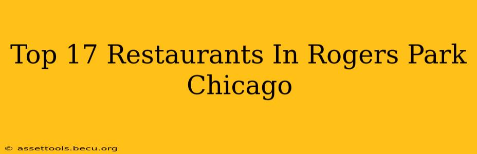 Top 17 Restaurants In Rogers Park Chicago