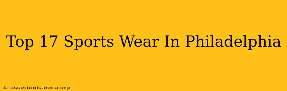Top 17 Sports Wear In Philadelphia