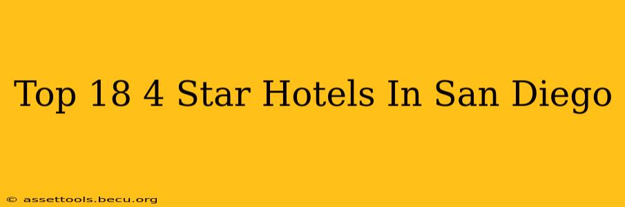 Top 18 4 Star Hotels In San Diego