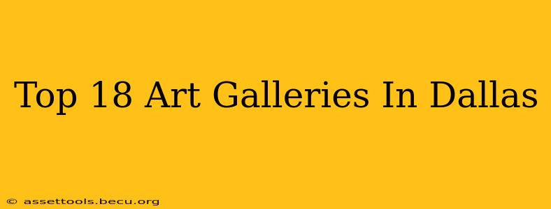 Top 18 Art Galleries In Dallas
