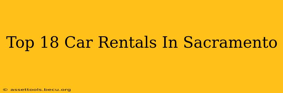 Top 18 Car Rentals In Sacramento