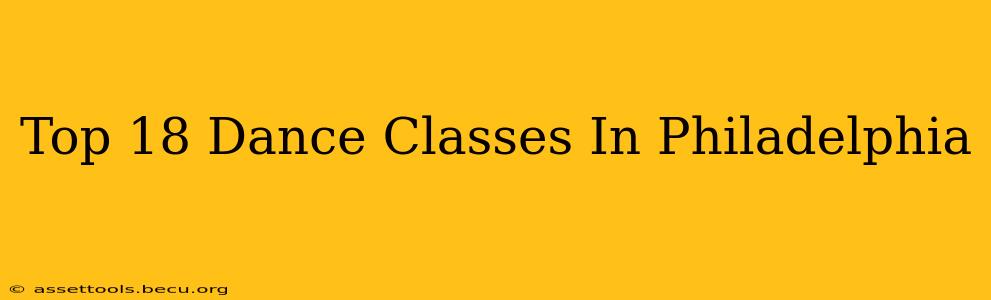 Top 18 Dance Classes In Philadelphia