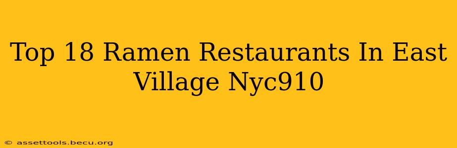 Top 18 Ramen Restaurants In East Village Nyc910