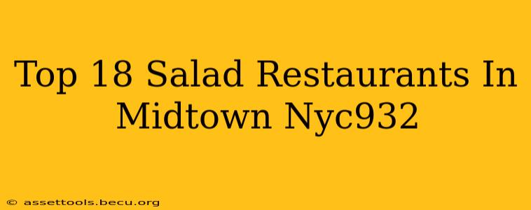 Top 18 Salad Restaurants In Midtown Nyc932