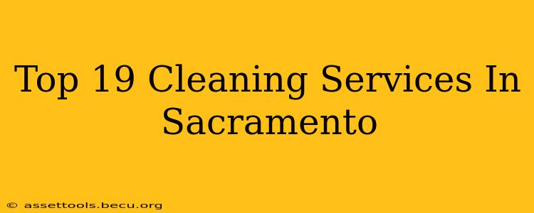 Top 19 Cleaning Services In Sacramento