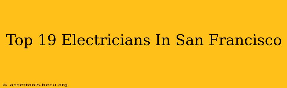 Top 19 Electricians In San Francisco