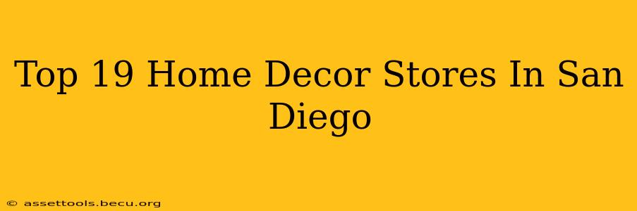 Top 19 Home Decor Stores In San Diego