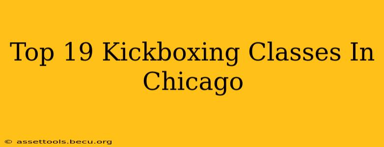 Top 19 Kickboxing Classes In Chicago