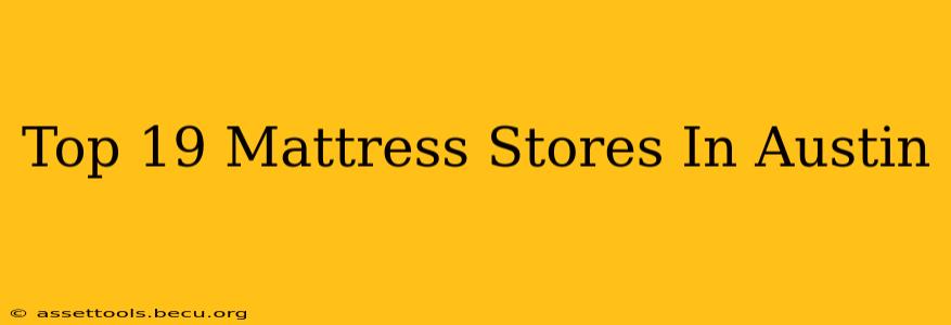 Top 19 Mattress Stores In Austin