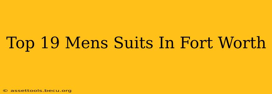 Top 19 Mens Suits In Fort Worth