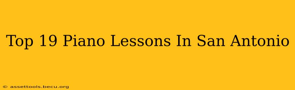 Top 19 Piano Lessons In San Antonio