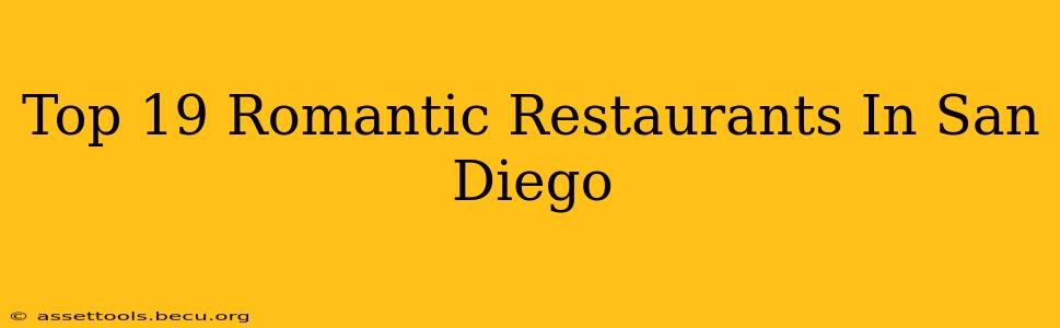 Top 19 Romantic Restaurants In San Diego