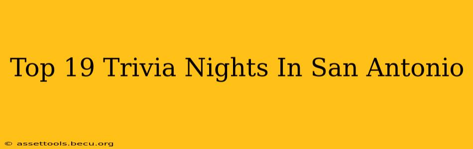 Top 19 Trivia Nights In San Antonio